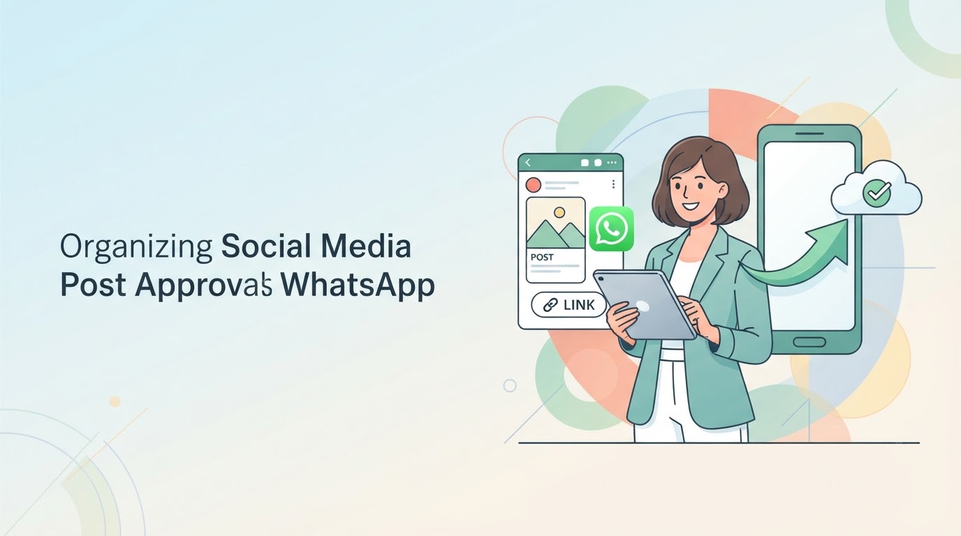 Chega de Caos: Como Organizar a Aprovação de Posts pelo WhatsApp Usando um Link Profissional